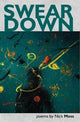 Book cover of: Swear Down. By: MOSS
