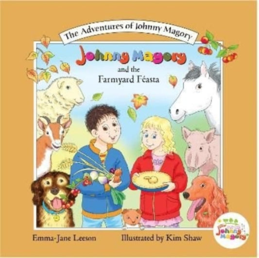 Book cover of: JOHNNY MAGORY & THE FARMLAND FEASTA