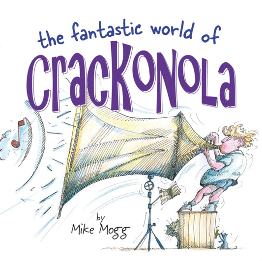 Book cover of: Fantastic World of Crackonola