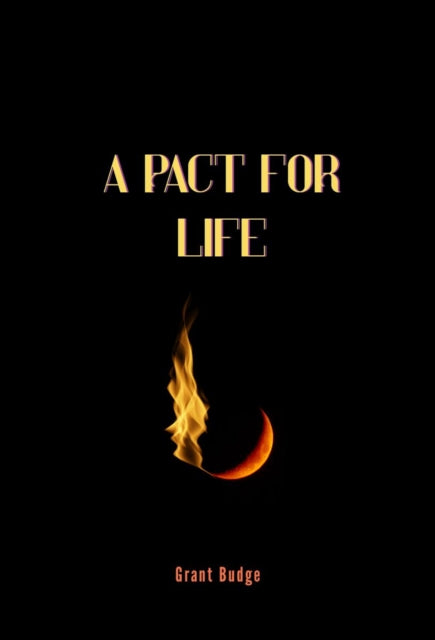 Book cover of: Pact For Life. By: Grant Budge