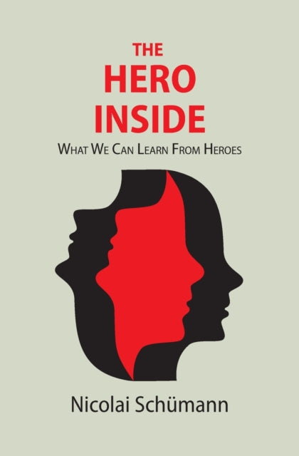 Book cover of: Hero Inside. By: Nicolai Schümann