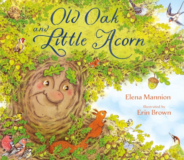 Book cover of: Old Oak and Little Acorn. By: Elena Mannion