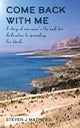 Book cover of: Come Back With Me. By: Steven J. Mathews