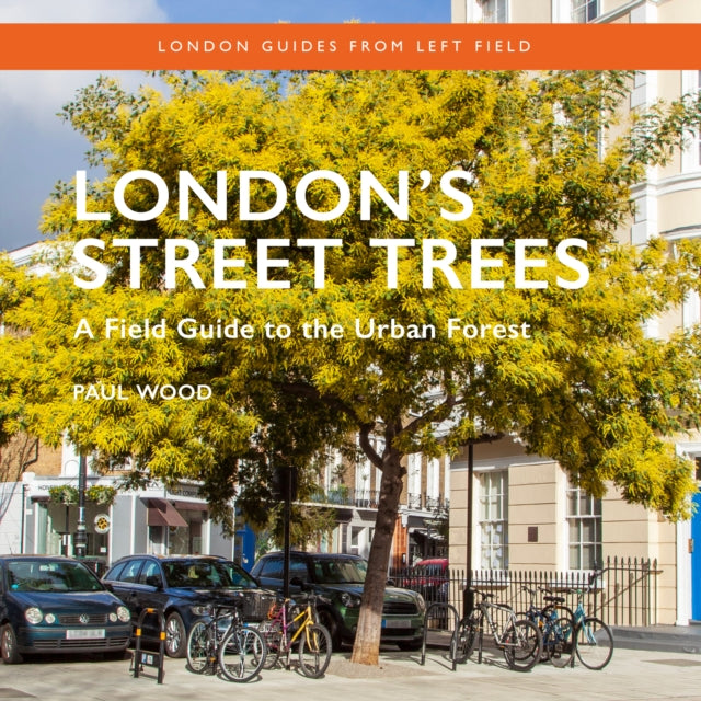 Book cover of: London's Street Trees. By: Paul Wood