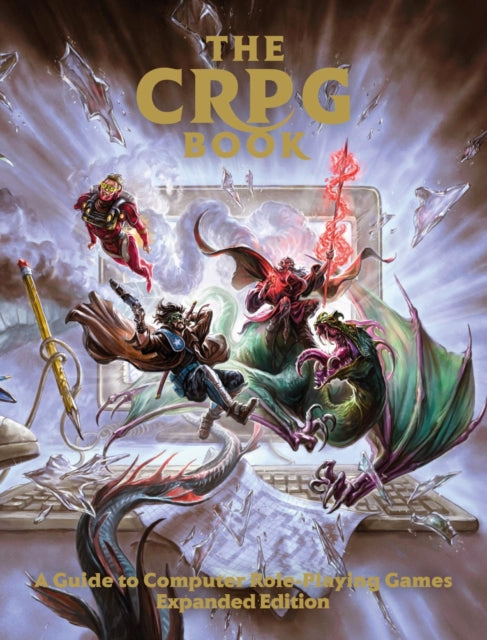 Book cover of: CRPG Book: A Guide to Computer Role-Playing Games (Expanded Edition)