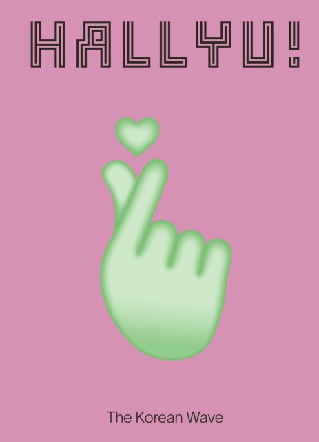 Book cover of: Hallyu!. By: Rosalie Kim