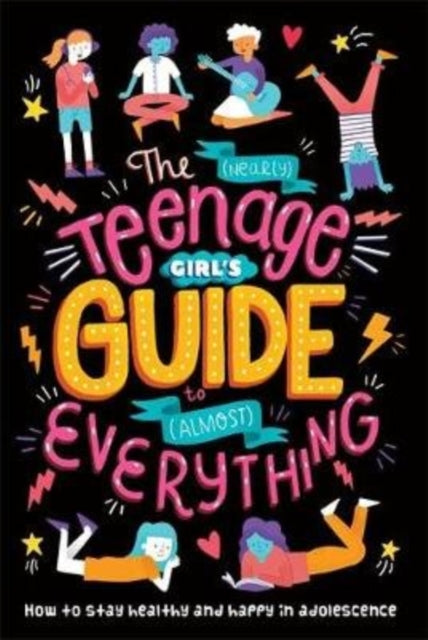 Book cover of: (Nearly) Teenage Girl's Guide to (Almost) Everything