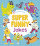 Book cover of: Pocket Fun: Super Funny Jokes. By: Jack B. Quick
