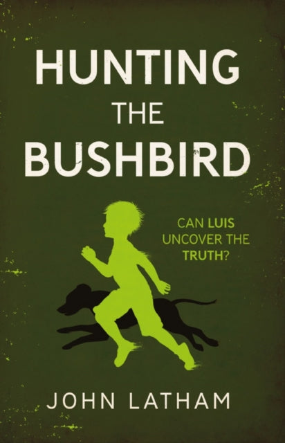 Book cover of: Hunting the Bushbird. By: John Latham