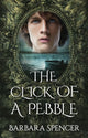 Book cover of: Click of a Pebble. By: Barbara Spencer