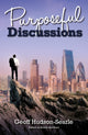 Book cover of: Purposeful Discussions. By: Geoff Hudson-Searle
