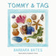 Book cover of: Tommy & Tag. By: Barbara Bates