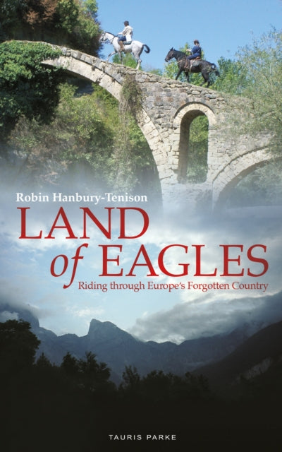 Book cover of: Land of Eagles. By: Robin Hanbury-Tenison