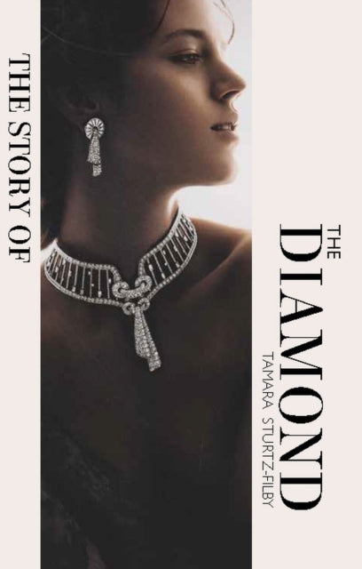 Book cover of: Story of the Diamond. By: Tamara Sturtz-Filby