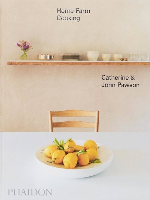 Book cover of: Home Farm Cooking. By: John Pawson