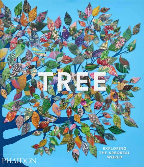 Book cover of: Tree. By: Phaidon Phaidon Editors
