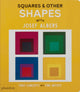 Book cover of: Squares & Other Shapes. By: Phaidon Phaidon Editors