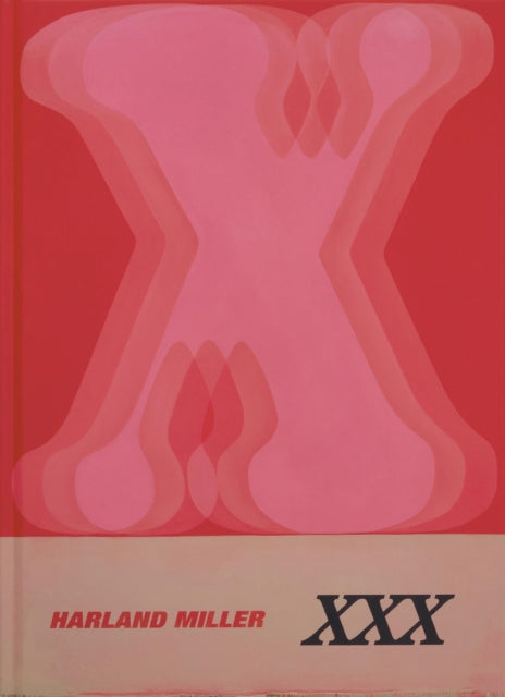 Book cover of: Harland Miller: XXX. By: Harland Miller