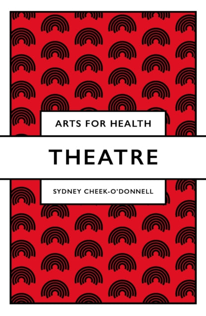 Book cover of: Theatre. By: Sydney Cheek-O'Donnell