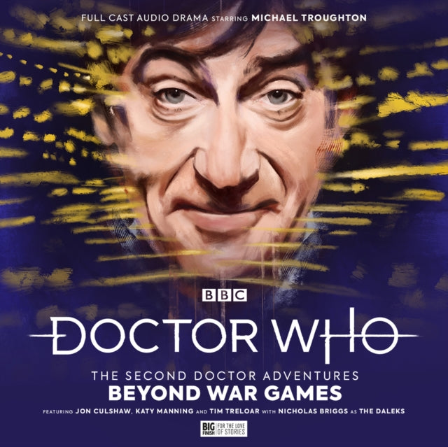 Book cover of: Doctor Who - The Second Doctor Adventures: Beyond War Games