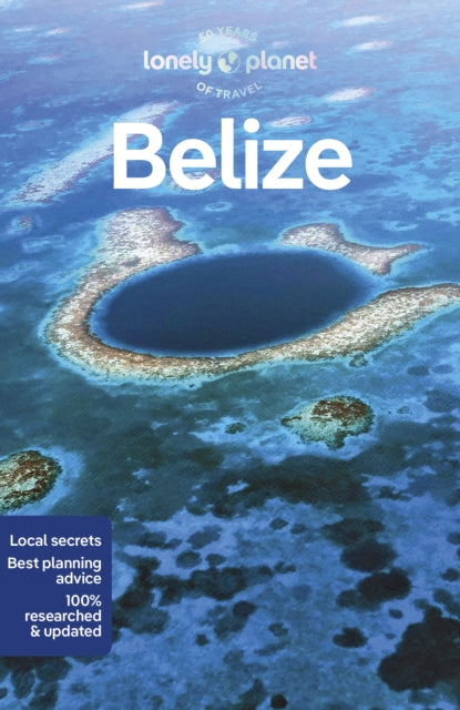 Book cover of: Lonely Planet Belize. By: Lonely Planet