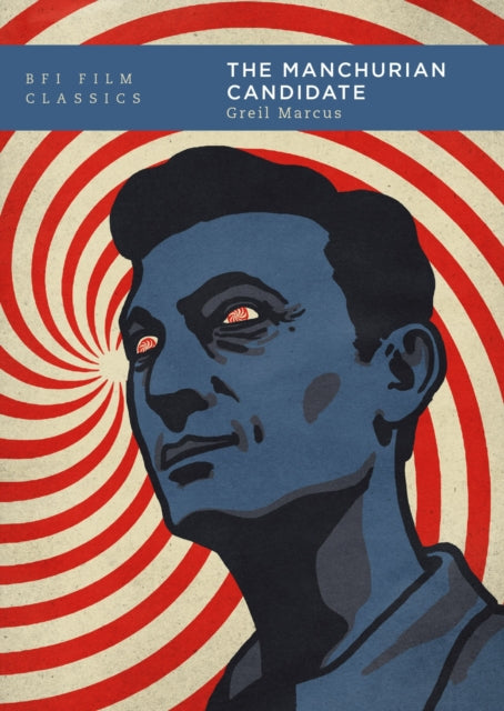 Book cover of: Manchurian Candidate. By: Greil Marcus