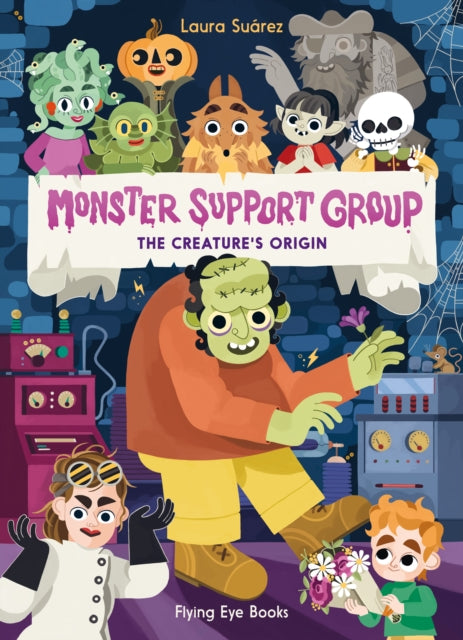 Monster Support Group: The Creature's Origin 9781838741341 Laura Suárez