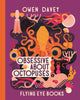 Obsessive About Octopuses 9781838741549 Owen Davey