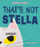 Book cover of: That's Not Stella
