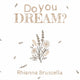 Book cover of: Do You Dream?