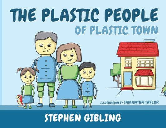 Book cover of: Plastic People of Plastic Town