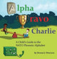 Book cover of: Alpha Bravo Charlie. By: Dennis Petersen