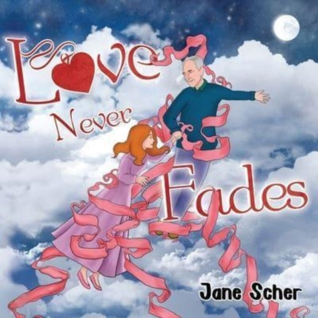 Book cover of: Love Never Fades