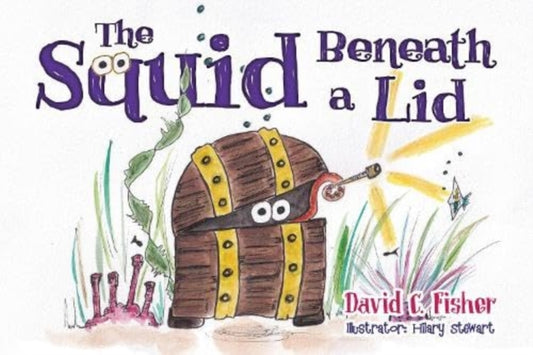 Book cover of: Squid Beneath a Lid