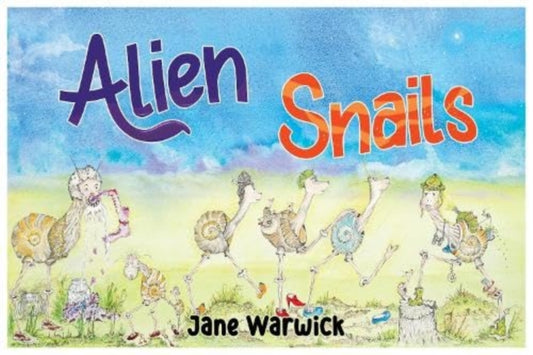Book cover of: Alien Snails: Adventures on Earth.