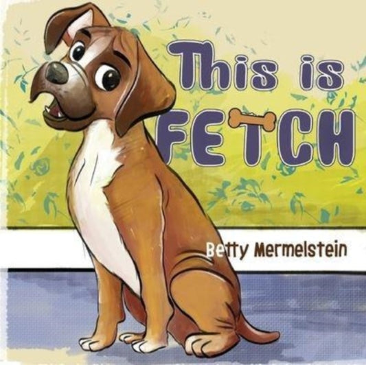 Book cover of: This is Fetch