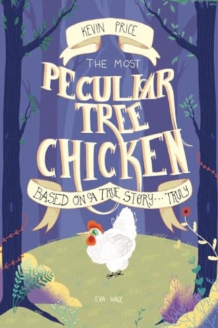 Book cover of: Most Peculiar Tree Chicken