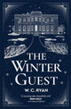 Winter Guest, The perfect chilling, gripping mystery as the nights draw in 9781838771508 W. C. Ryan