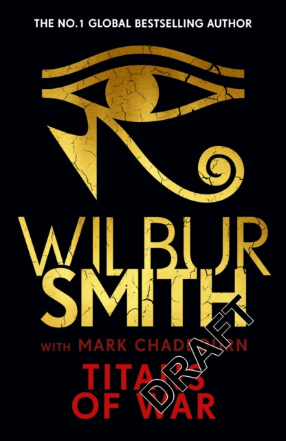 Titans of War, The thrilling bestselling new Ancient-Egyptian epic from the Master of Adventure 9781838776329 Wilbur Smith