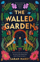 Book cover of: Walled Garden. By: Sarah Hardy