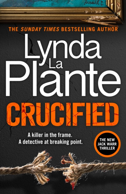 Book cover of: Crucified: The brand new 2025 Detective Jack Warr crime thriller