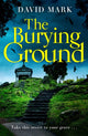 Book cover of: Burying Ground. By: David Mark