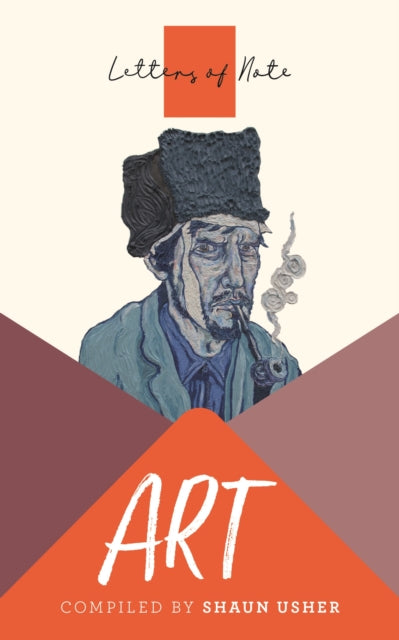 Book cover of: Letters of Note: Art. By: Shaun Usher