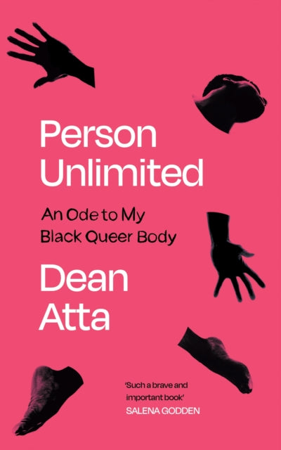 Person Unlimited, An Ode to My Black Queer Body 9781838855659 Dean Atta