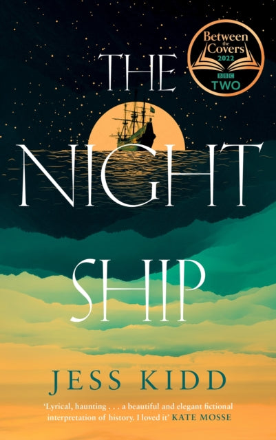 Book cover of: Night Ship. By: Jess Kidd