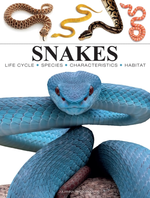Book cover of: Snakes. By: Julianna Photopoulos