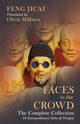 Book cover of: Faces in the Crowd (The Complete Collection). By: Feng Jicai; Olivia Milburn