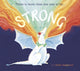 Book cover of: Strong. By: Clara Anganuzzi