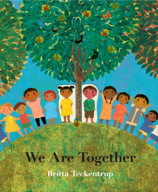 We Are Together 9781838916503 Britta Teckentrup