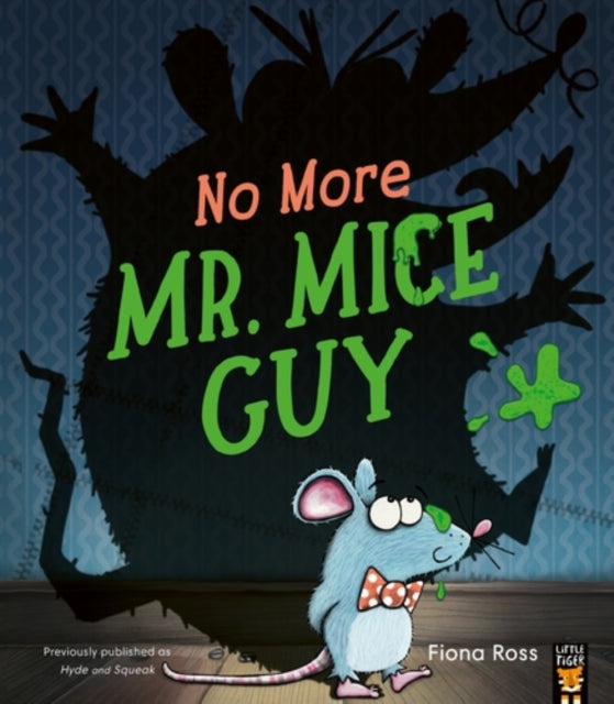No More Mr. Mice Guy 9781838918224 ROSS, FIONA